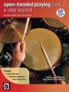 Open-Handed Playing, Vol 2: A Step Beyond (Book & CD) - Alfred A. Knopf Publishing Company, Claus Hessler, Dom Famularo