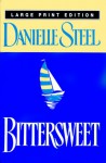 Bittersweet - Danielle Steel