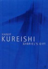 Gabriel's Gift - Hanif Kureishi