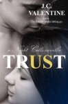 Trust: a Night Calls novella - J.C. Valentine, Rogena Mitchell-Jones