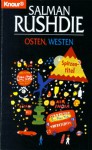 Osten, Westen - Salman Rushdie