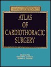 Atlas of Cardiothoracic Surgery - David C. Sabiston