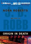 Origin in Death (In Death, #21) - J.D. Robb