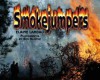 Smokejumpers - Elaine Landau, Ben Klaffke