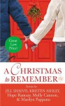 A Christmas to Remember - Molly Cannon, Hope Ramsay, Kristen Ashley, Marilyn Pappano