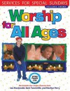 Worship for All Ages: Services for Special Sundays - Ian Macdonald, Marilyn Perry