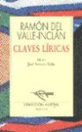 Claves líricas: Aromas de leyenda, El pasajero, La pipa de kif - Ramón del Valle-Inclán