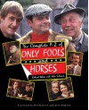 The Complete A-Z of Only Fools and Horses - John Sullivan