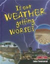 Is Our Weather Getting Worse? - John Townsend