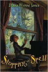 Stopping for a Spell - Diana Wynne Jones, Mark Zug