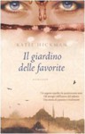 Il giardino delle favorite - Katie Hickman