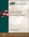 West Federal Taxation: Individual Income Taxes 2004, Professional Version - William Hoffman, James Smith, Eugene Willis, James E. Smith