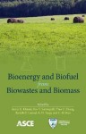 Bioenergy and Biofuel from Biowastes and Biomass - Environmental and Water Resources Institute (U.S.), Rao Y. Surampalli, Tian C. Zhang, Buddhi P. Lamsal, R.D. Tyagi, C.M. Kao