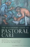 The Bloomsbury Guide to Pastoral Care - Bernadette Flanagan, Sharon Thornton