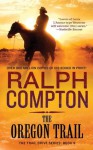 The Oregon Trail (The Trail Drive) - Ralph Compton