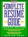 The Complete Resume Guide - Marian Faux