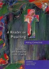 A Reader on Preaching: Making Connections - David Day