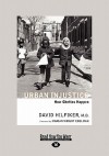 Urban Injustice: How Ghettos Happen - David Hilfiker