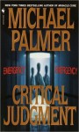 Critical Judgment - Michael Palmer