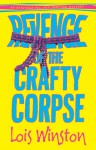 Revenge of the Crafty Corpse (Anastasia Pollack Crafting Mystery, #3) - Lois Winston