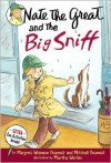 Nate the Great and the Big Sniff - Marjorie Weinman Sharmat, Mitchell Sharmat, Martha Weston, Marc Simont