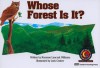Whose Forest Is It? - Rozanne Lanczak Williams