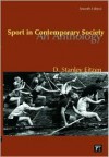 Sport In Contemporary Society: An Anthology - D. Stanley Eitzen