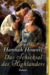 Das Schicksal Des Highlanders Roman - Hannah Howell, Angela Schumitz