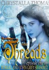 The Threads (Episode 1 of Boreal and John Grey - Season II) - Chrystalla Thoma