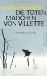 Die Toten Mädchen Von Villette Kriminalroman - Ingrid Hedström, Angelika Gundlach