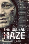 The Undead Haze - Eloise J. Knapp