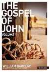 New Daily Study Bible: The Gospel of John 1 - William Barclay