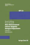 Einführung in die Theorie der eindimensionalen singularen Integraloperatoren - Israel Gohberg, Nahum Krupnik