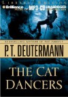 The Cat Dancers - P.T. Deutermann, Dick Hill