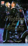 Nothing But Trouble - Laura Bradley