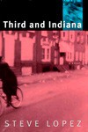 Third And Indiana - Steve Lopez