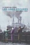 Los años oscuros - Jordi Sierra i Fabra