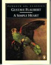 A Simple Heart - Gustave Flaubert, Robert Baldick