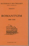 Romantyzm, tom 1. Okres przełomu 1800-1830 - Irena Łossowska, Zbigniew Sudolski, Stanisław Siekierski, Andrzej Krzysztof Guzek, Danuta Knysz-Tomaszewska, Stanisław Tomala, Krystyna Waszakowa, Katarzyna Sałkiewicz