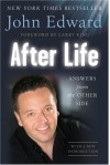 After Life: Answers from the Other Side - John Edward, Larry King