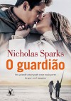 O Guardião - Nicholas Sparks