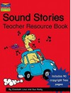 Sound Stories: Teacher Resource Book - Elizabeth Love, Sue Reilly