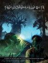 The Unspeakable Oath 21: A Digest of Arcane Lore for Cthulhu Mythos RolePlaying Games - Shane Ivey