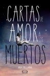 Cartas de amor a los muertos - Ava Dellaira