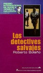 Los detectives salvajes - Roberto Bolaño