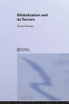 Globalization and Its Terrors - Teresa Brennan