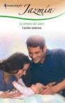 La ternura del amor (Jazmín) (Spanish Edition) - Caroline Anderson