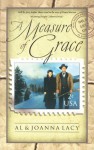 Measure Of Grace - Al Lacy, JoAnna Lacy