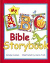 My ABC Bible Storybook - Carolyn Larsen