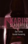 Een lichte koude huivering - Paul Syrier, Karin Slaughter